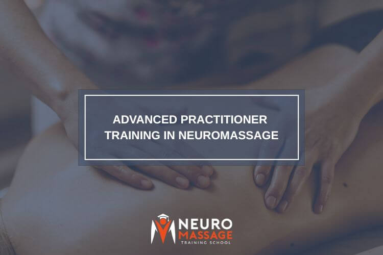 Advanced practitioner training in neuromassage