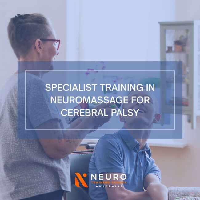Specialist Training in NeuroMassage for Cerebral Palsy (CPD)